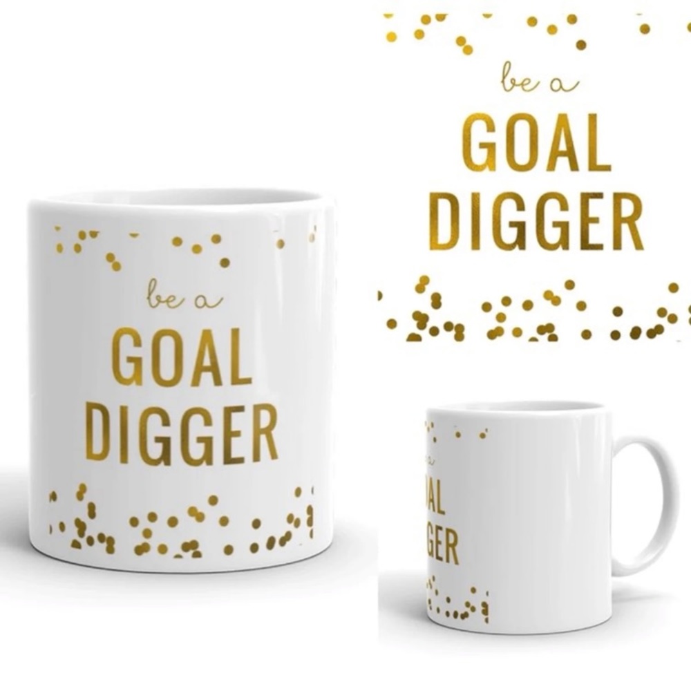 - HP BEST IN HOME -11 OZ BE A GOAL DIGGER MUG *NWT*